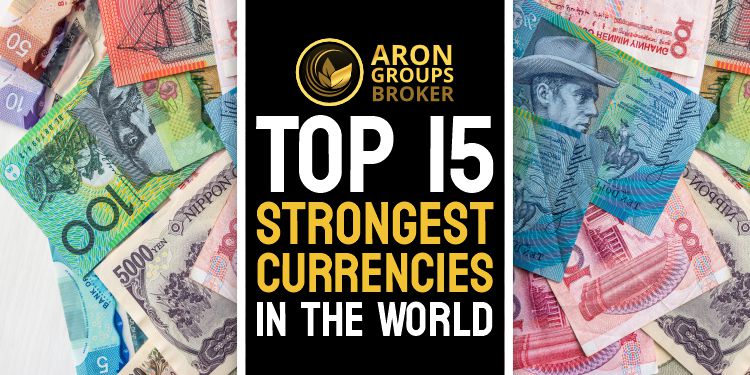 Top 15 Strongest Currencies in the World